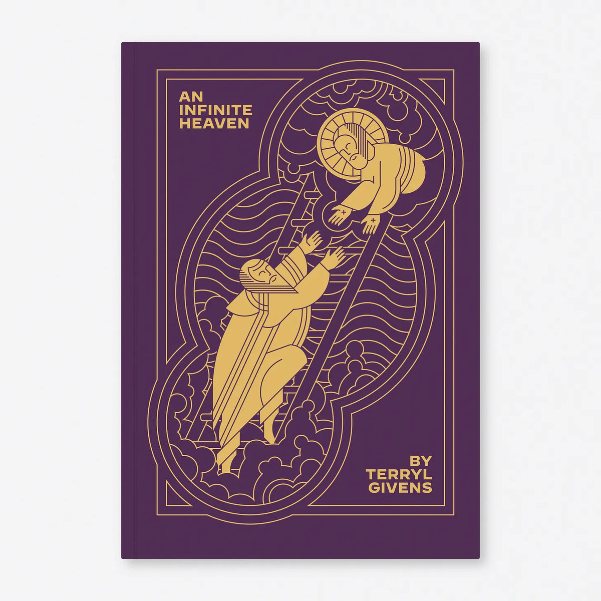 NEW: An Infinite Heaven by Terryl Givens
